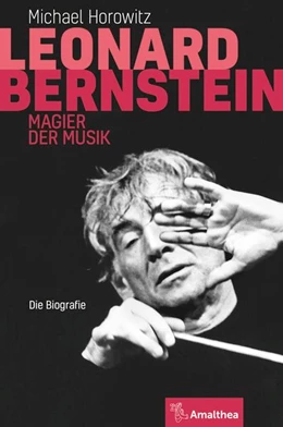 Abbildung von Horowitz | Leonard Bernstein | 1. Auflage | 2017 | beck-shop.de