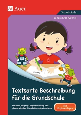 Abbildung von Kroll-Gabriel | Textsorte Beschreibung für die Grundschule | 3. Auflage | 2017 | beck-shop.de