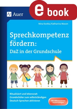 Abbildung von Kostka / Mason | Sprechkompetenz fördern DaZ in der Grundschule | 1. Auflage | 2017 | beck-shop.de