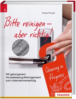 Abbildung von Pfleger | Bitte reinigen! | 1. Auflage | 2017 | beck-shop.de