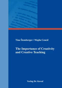 Abbildung von Štemberger / Cencic | The Importance of Creativity and Creative Teaching | 1. Auflage | 2017 | 83 | beck-shop.de