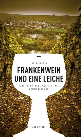 Abbildung von Beinßen | Frankenwein und eine Leiche | 1. Auflage | 2017 | beck-shop.de