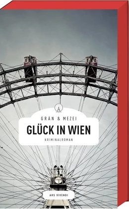 Abbildung von Grän / Mezei | Glück in Wien | 1. Auflage | 2018 | beck-shop.de