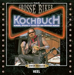 Abbildung von Rossan | Das Große Biker Kochbuch | 1. Auflage | 2017 | beck-shop.de