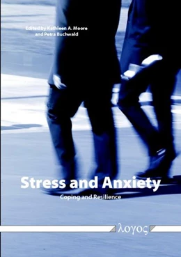 Abbildung von Moore / Buchwald | Stress and Anxiety -- Coping and Resilience | 1. Auflage | 2017 | beck-shop.de