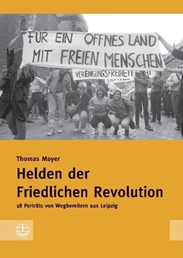 Abbildung von Mayer | Helden der Friedlichen Revolution | 2. Auflage | 2017 | beck-shop.de