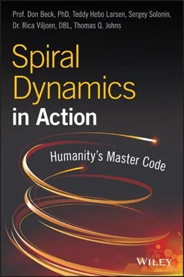 Abbildung von Beck / Hebo Larsen | Spiral Dynamics in Action | 1. Auflage | 2018 | beck-shop.de