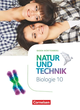 Abbildung von Austenfeld / Schröder | Natur und Technik - Biologie Neubearbeitung - Baden-Württemberg - 10. Schuljahr | 1. Auflage | 2018 | beck-shop.de