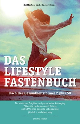 Abbildung von Thomar | Das Lifestyle-Fastenbuch | 1. Auflage | 2017 | beck-shop.de