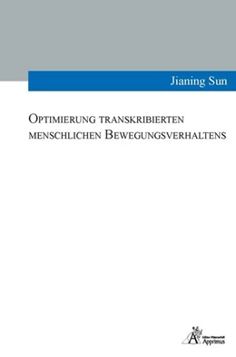 Abbildung von Sun | Optimierung transkribierten menschlichen Bewegungsverhaltens | 1. Auflage | 2017 | beck-shop.de