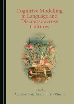 Abbildung von Baicchi / Pinelli | Cognitive Modelling in Language and Discourse across Cultures | 1. Auflage | 2017 | beck-shop.de