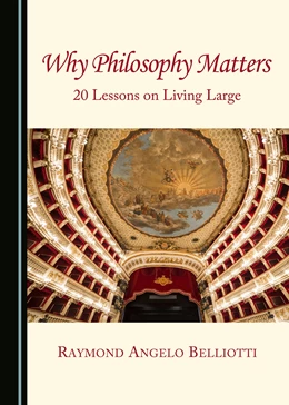 Abbildung von Belliotti | Why Philosophy Matters | 2. Auflage | 2017 | beck-shop.de