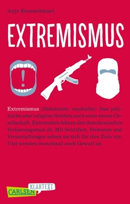 Abbildung von Reumschüssel | Carlsen Klartext: Extremismus | 1. Auflage | 2018 | beck-shop.de