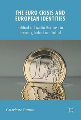 Abbildung von Galpin | The Euro Crisis and European Identities | 1. Auflage | 2017 | beck-shop.de