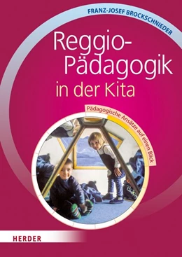 Abbildung von Brockschnieder | Reggio-Pädagogik in der Kita | 1. Auflage | 2017 | beck-shop.de