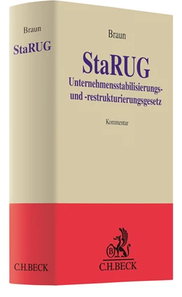 Abbildung von Braun | StaRUG: Unternehmensstabilisierungs- und -restrukturierungsgesetz | 1. Auflage | 2021 | beck-shop.de