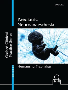 Abbildung von Prabhakar | Paediatric Neuroanaesthesia | 1. Auflage | 2018 | beck-shop.de