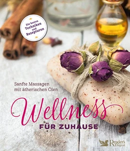 Abbildung von Wellness für zuhause - Sanfte Massagen mit ätherischen Ölen | 1. Auflage | 2017 | beck-shop.de