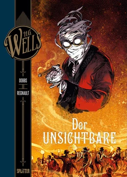 Abbildung von Dobbs | H.G. Wells. Band 6: Der Unsichtbare, Teil 2 | 1. Auflage | 2018 | beck-shop.de