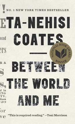 Abbildung von Coates | Between the World and Me | 1. Auflage | 2017 | beck-shop.de