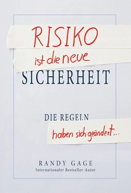 Abbildung von Gage | Risiko ist die neue Sicherheit | 1. Auflage | 2017 | beck-shop.de