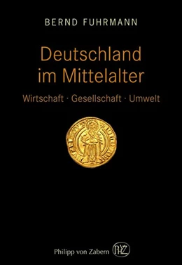 Abbildung von Fuhrmann | Deutschland im Mittelalter | 1. Auflage | 2017 | beck-shop.de