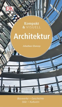 Abbildung von Glancey | Kompakt & Visuell Architektur | 1. Auflage | 2017 | beck-shop.de