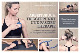 Abbildung von Stechmann / Radlanski | Arbeitsbuch Triggerpunkt- und Faszientherapie | 1. Auflage | 2017 | beck-shop.de