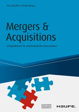 Abbildung von Feix / Büchler | Mergers & Acquisitions | 1. Auflage | 2017 | beck-shop.de