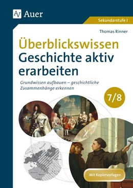 Abbildung von Rinner | Überblickswissen Geschichte aktiv erarbeiten 7-8 | 1. Auflage | 2017 | beck-shop.de