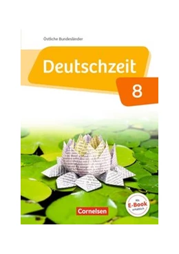 Abbildung von Banneck / Oppenländer | Deutschzeit - Östliche Bundesländer und Berlin - 8. Schuljahr | 1. Auflage | 2018 | beck-shop.de