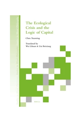 Abbildung von Chen | The Ecological Crisis and the Logic of Capital | 1. Auflage | 2017 | 12 | beck-shop.de