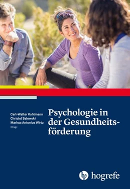 Abbildung von Kohlmann / Salewski | Psychologie in der Gesundheitsförderung | 1. Auflage | 2018 | beck-shop.de