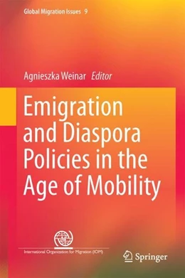 Abbildung von Weinar | Emigration and Diaspora Policies in the Age of Mobility | 1. Auflage | 2017 | beck-shop.de