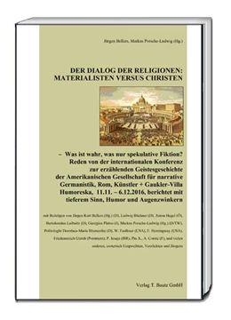 Abbildung von Bellers / Porsche-Ludwig | Der Dialog der Religionen: Materialisten versus Christen | 1. Auflage | 2017 | beck-shop.de