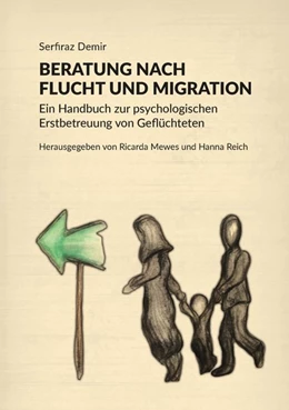 Abbildung von Demir, S: Beratung nach Flucht und Migration | 1. Auflage | | beck-shop.de