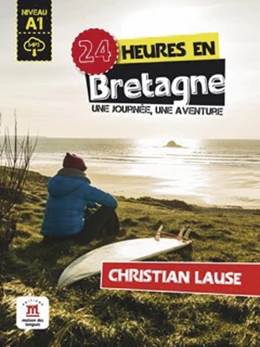 Abbildung von Lause | 24 heures en Bretagne. Buch + Audio-Online | 1. Auflage | 2018 | beck-shop.de