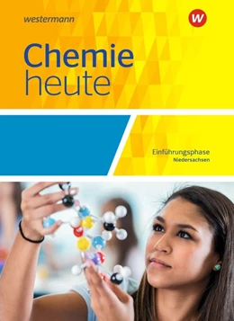 Abbildung von Chemie heute Sekundarstufe 2. Einführungsphase: Schulbuch. Niedersachsen | 1. Auflage | 2017 | beck-shop.de