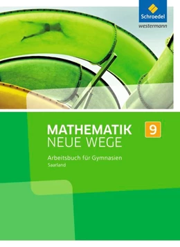 Abbildung von Mathematik Neue Wege SI 9. Arbeitsbuch. Saarland | 1. Auflage | 2017 | beck-shop.de