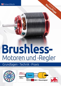 Abbildung von Büchi | Brushless-Motoren und -Regler | 2. Auflage | 2021 | beck-shop.de