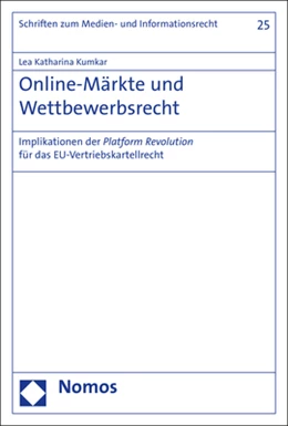 Abbildung von Kumkar | Online-Märkte und Wettbewerbsrecht | 1. Auflage | 2017 | beck-shop.de