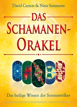 Abbildung von Carson / Sammons | Das Schamanen-Orakel | 1. Auflage | 2017 | beck-shop.de