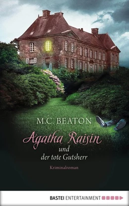 Abbildung von Beaton | Agatha Raisin und der tote Gutsherr | 1. Auflage | 2018 | beck-shop.de