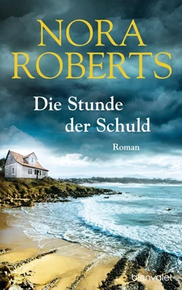 Abbildung von Roberts | Die Stunde der Schuld | 1. Auflage | 2017 | beck-shop.de