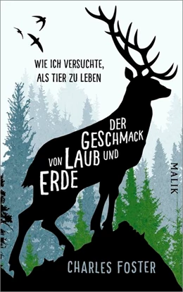 Abbildung von Foster | Der Geschmack von Laub und Erde | 1. Auflage | 2017 | beck-shop.de