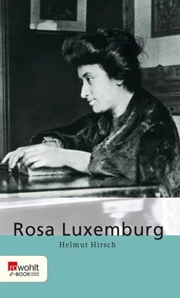 Abbildung von Hirsch | Rosa Luxemburg | 1. Auflage | 2016 | beck-shop.de