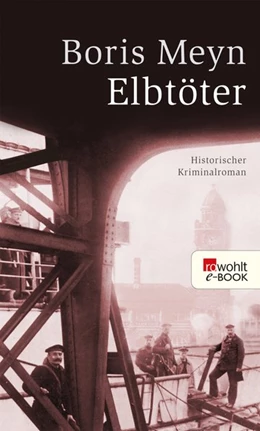 Abbildung von Meyn | Elbtöter | 1. Auflage | 2016 | beck-shop.de