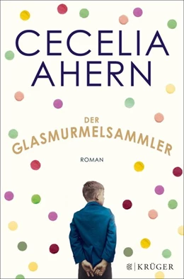 Abbildung von Ahern | Der Glasmurmelsammler | 1. Auflage | 2015 | beck-shop.de