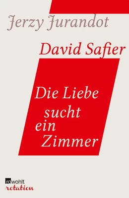 Abbildung von Jurandot / Safier | Die Liebe sucht ein Zimmer | 1. Auflage | 2017 | beck-shop.de