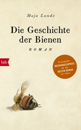 Abbildung von Lunde | Die Geschichte der Bienen | 1. Auflage | 2017 | beck-shop.de